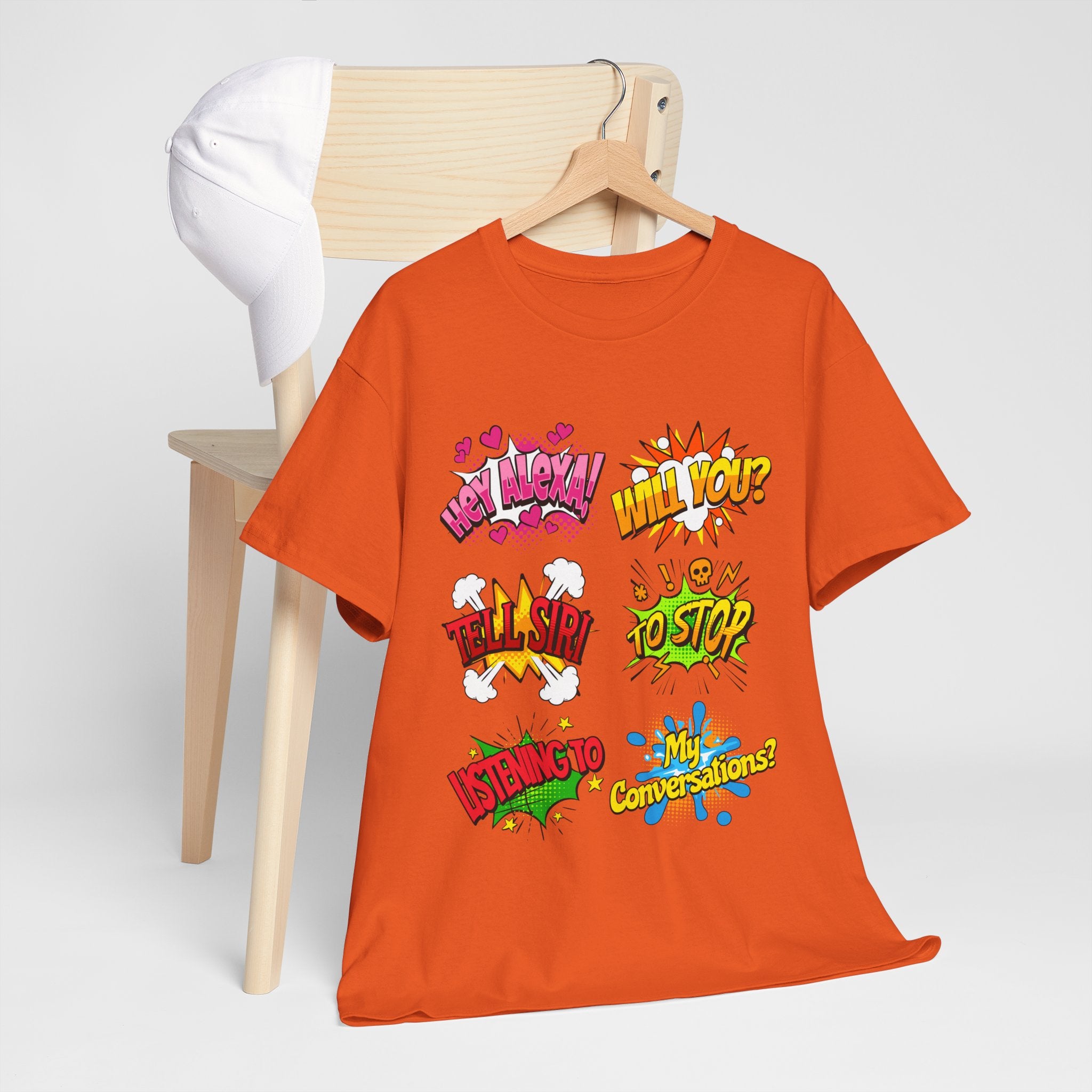 Graphic Tee — Comic Pop Speech Bubble Design (“Hey Alexa! Will You? Tell Siri To Stop Listening To My Conversations”)