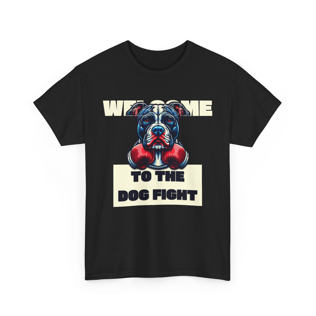 Dog Fight Boxing Dog T-Shirt — Welcome To The Dog Fight Graphic Tee