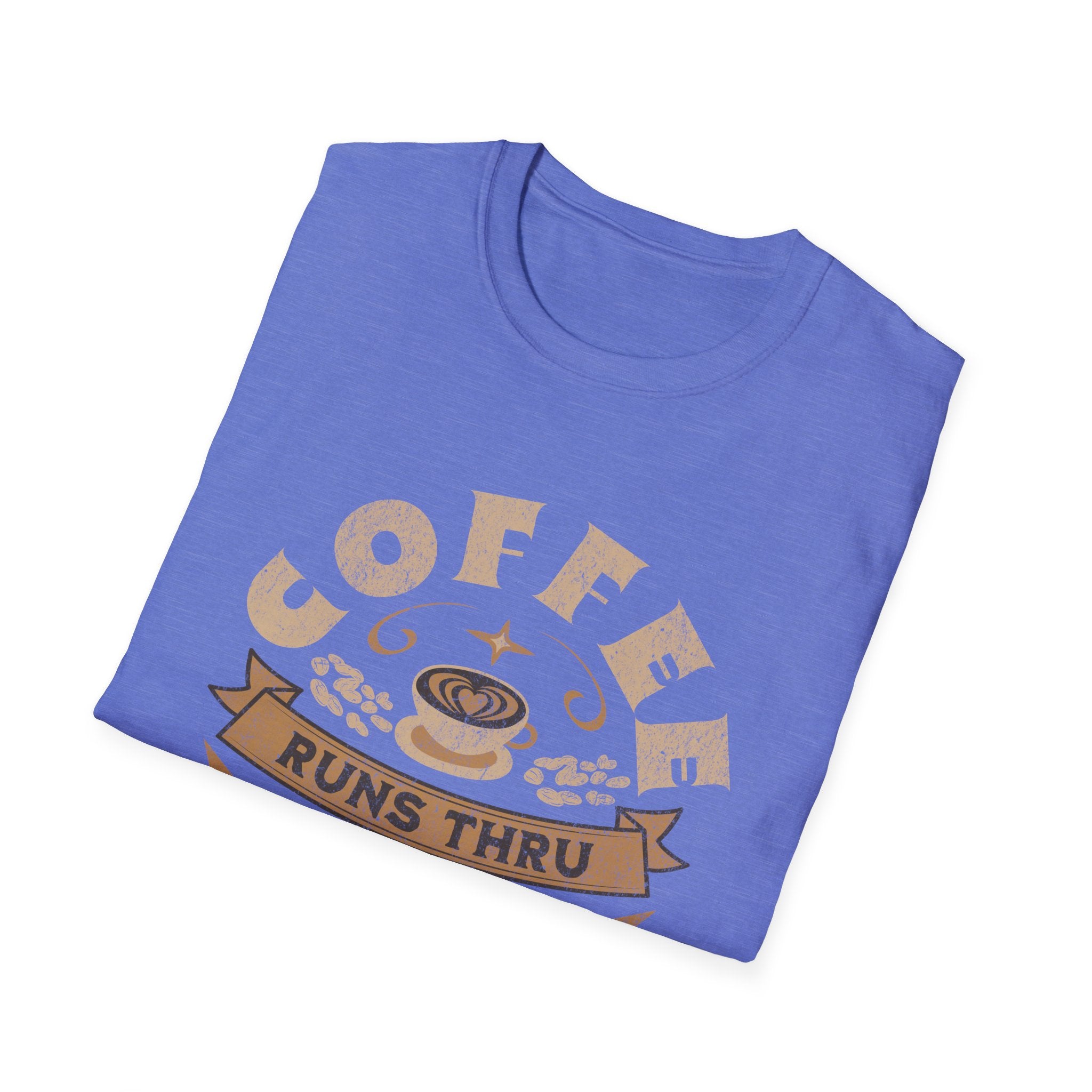 Coffee Runs Thru These Veins Unisex T-Shirt
