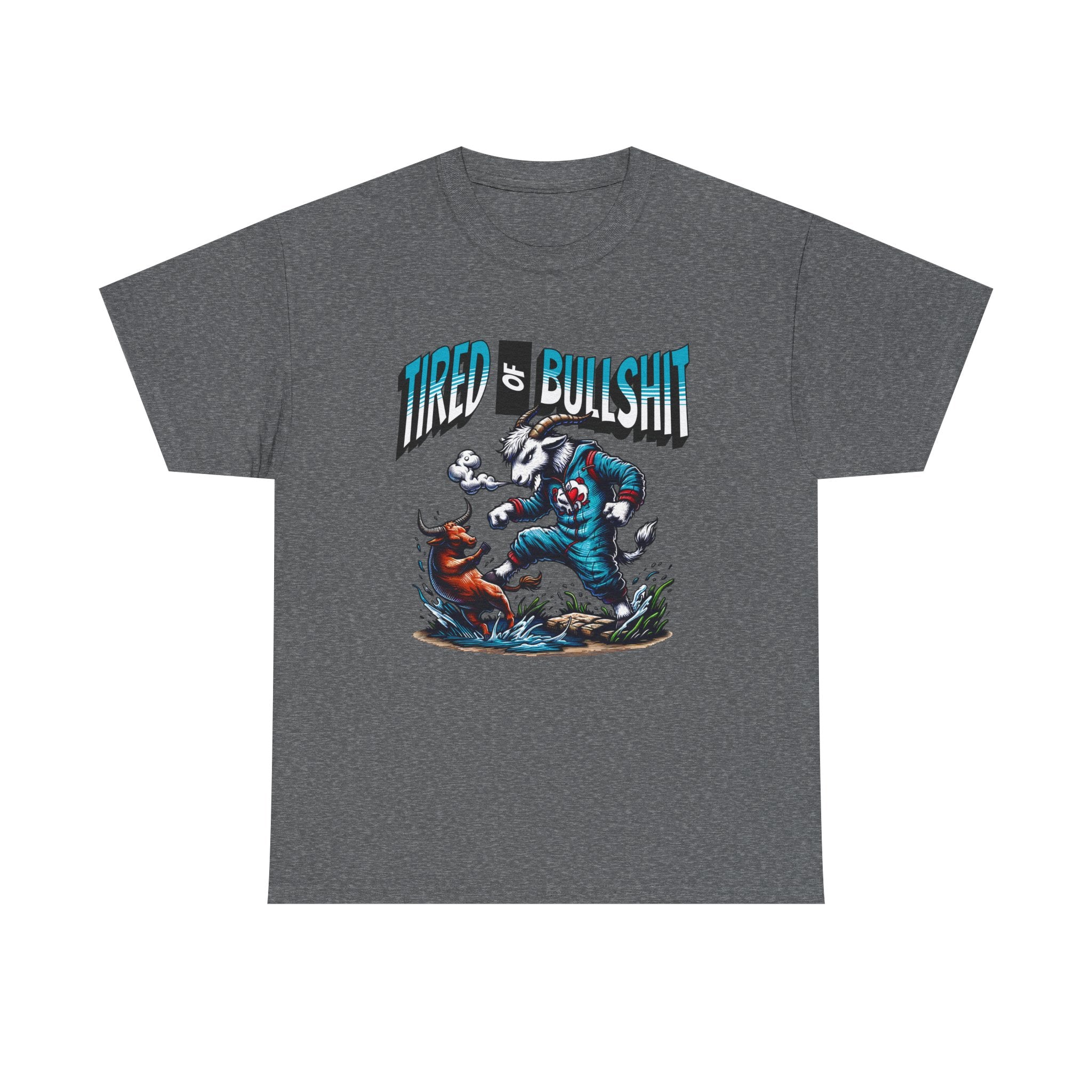 Tired of Bullshit - Sarcastic Goat Tee