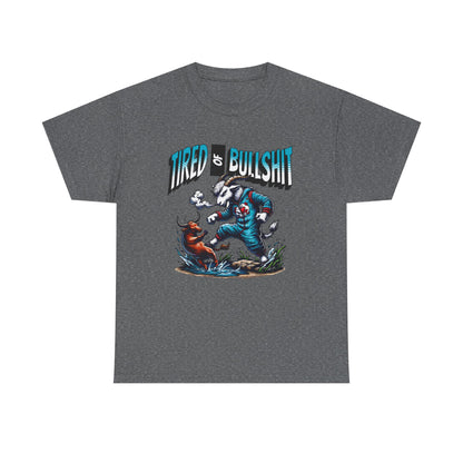 Tired of Bullshit - Sarcastic Goat Tee