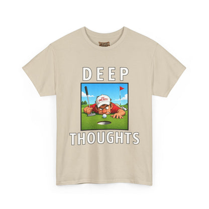 Deep Thoughts Tee - Funny Golf T-Shirt