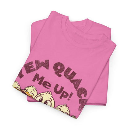 Yew Quack Me Up - Funny Duck Tee