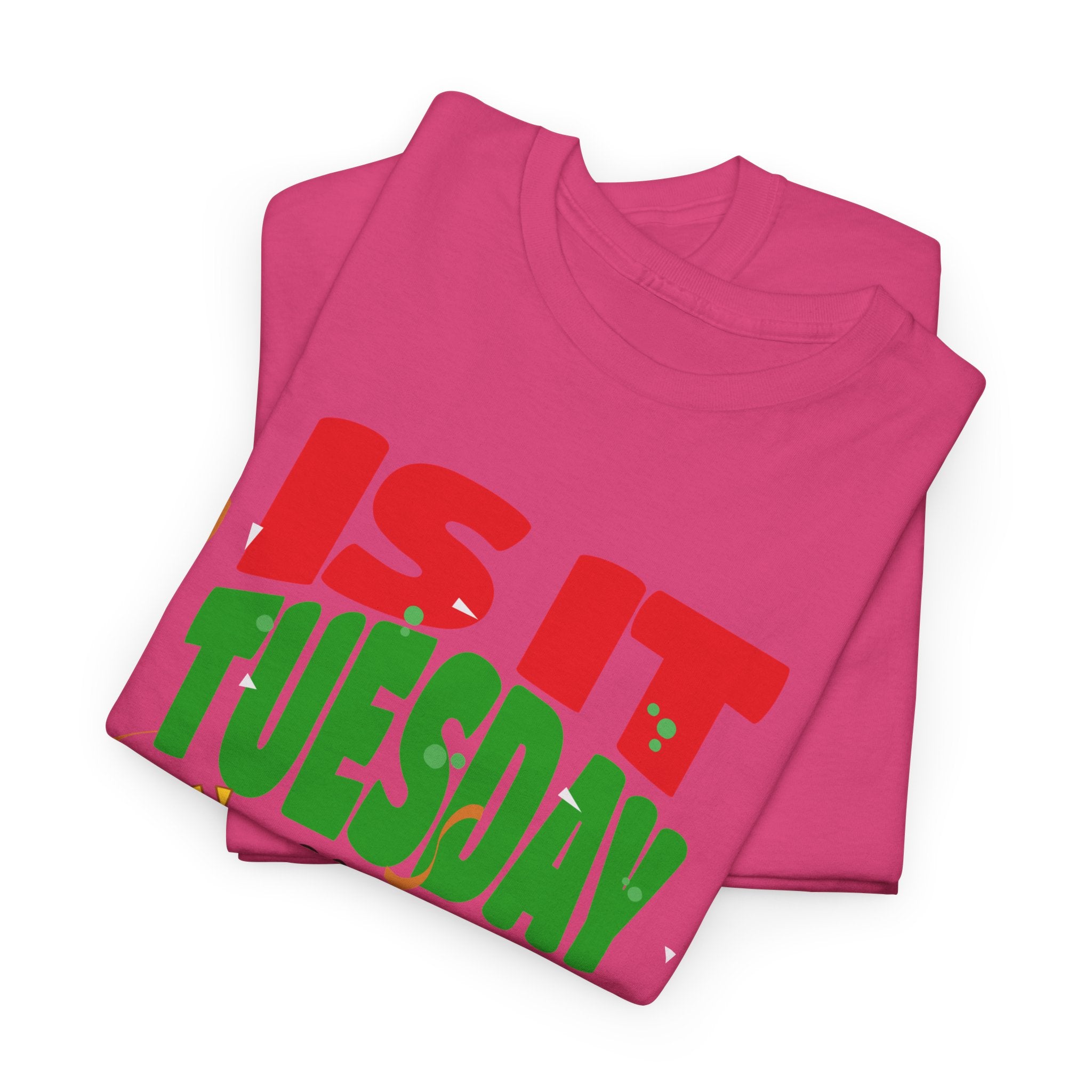 Is It Tuesday Yet? - Taco Loving Graphic Tee