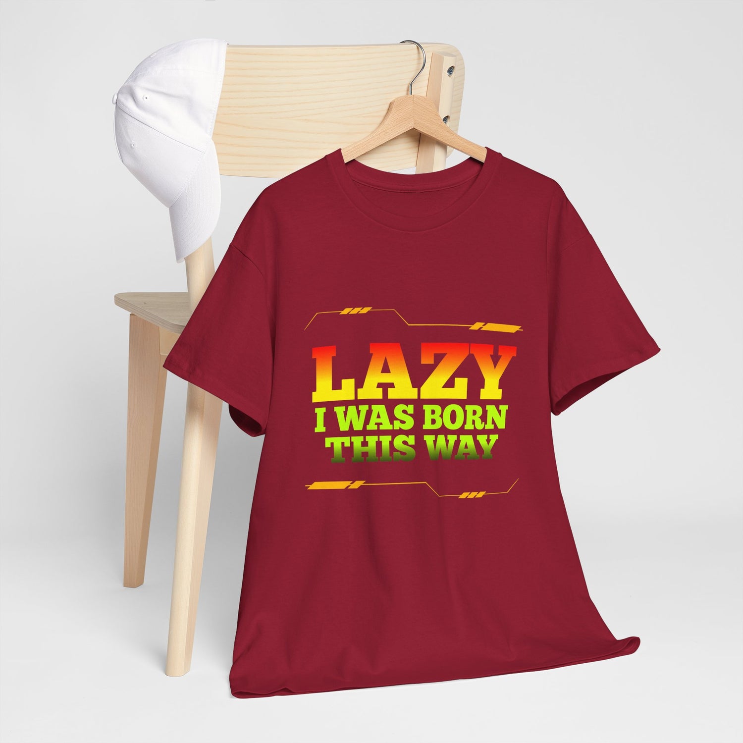Lazy I Was Born This Way Tee — Funny Retro Graphic T-Shirt