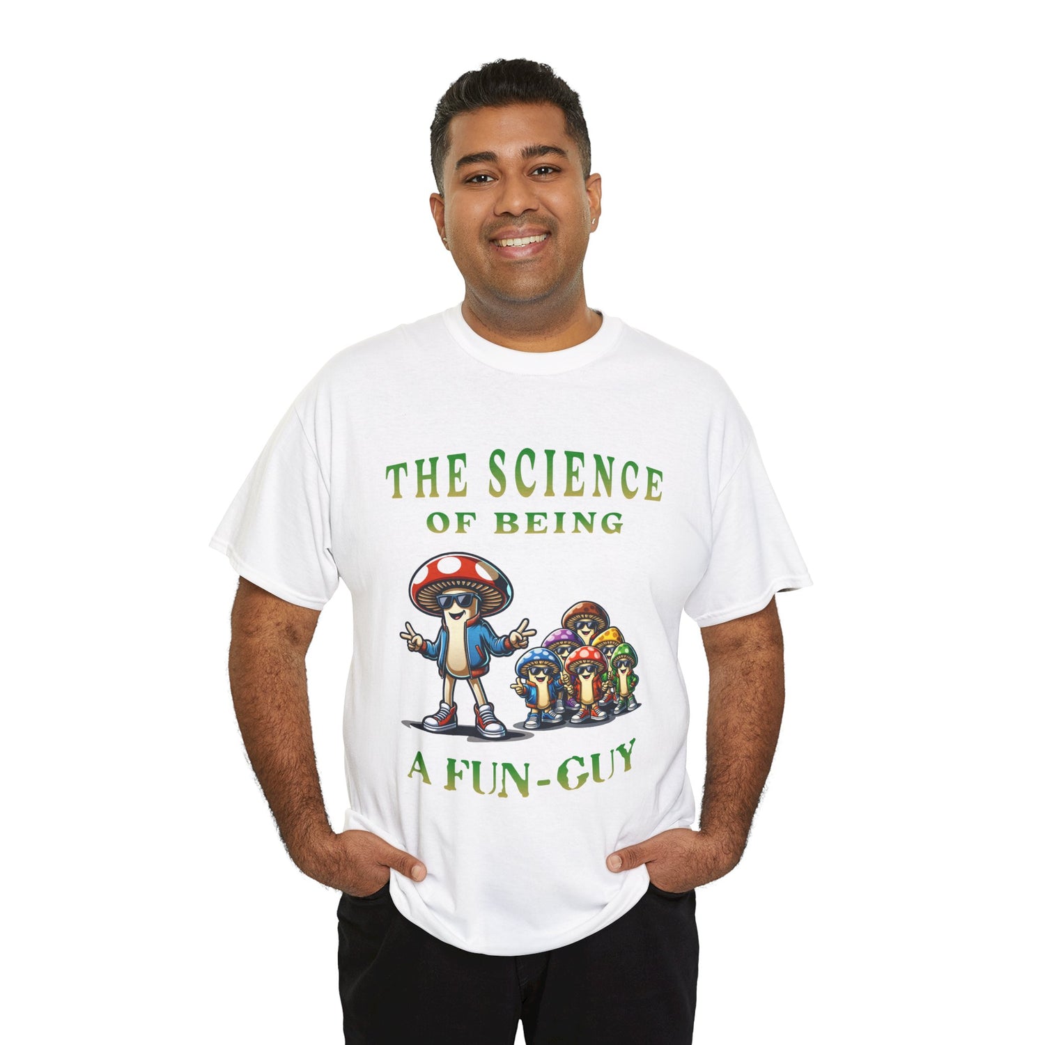 The Science of Being a Fun-Guy T-Shirt — Cool Mushroom Pun Graphic Tee