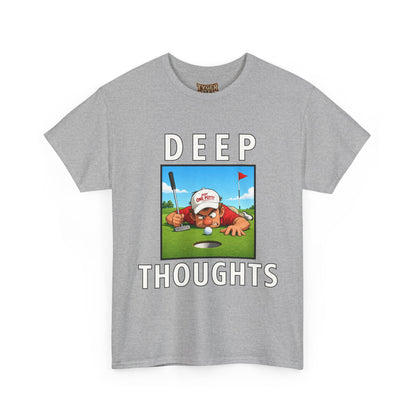 Deep Thoughts Tee - Funny Golf T-Shirt