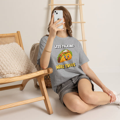Less Talking More Tacos T-Shirt — Funny Taco Graphic Tee for Food Lovers