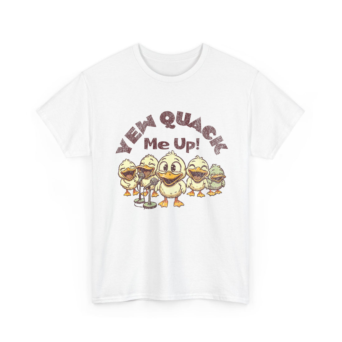 Yew Quack Me Up - Funny Duck Tee