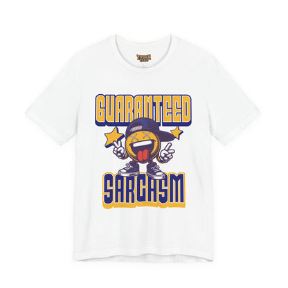 Guaranteed Sarcasm – Funny Smiley Face T-Shirt