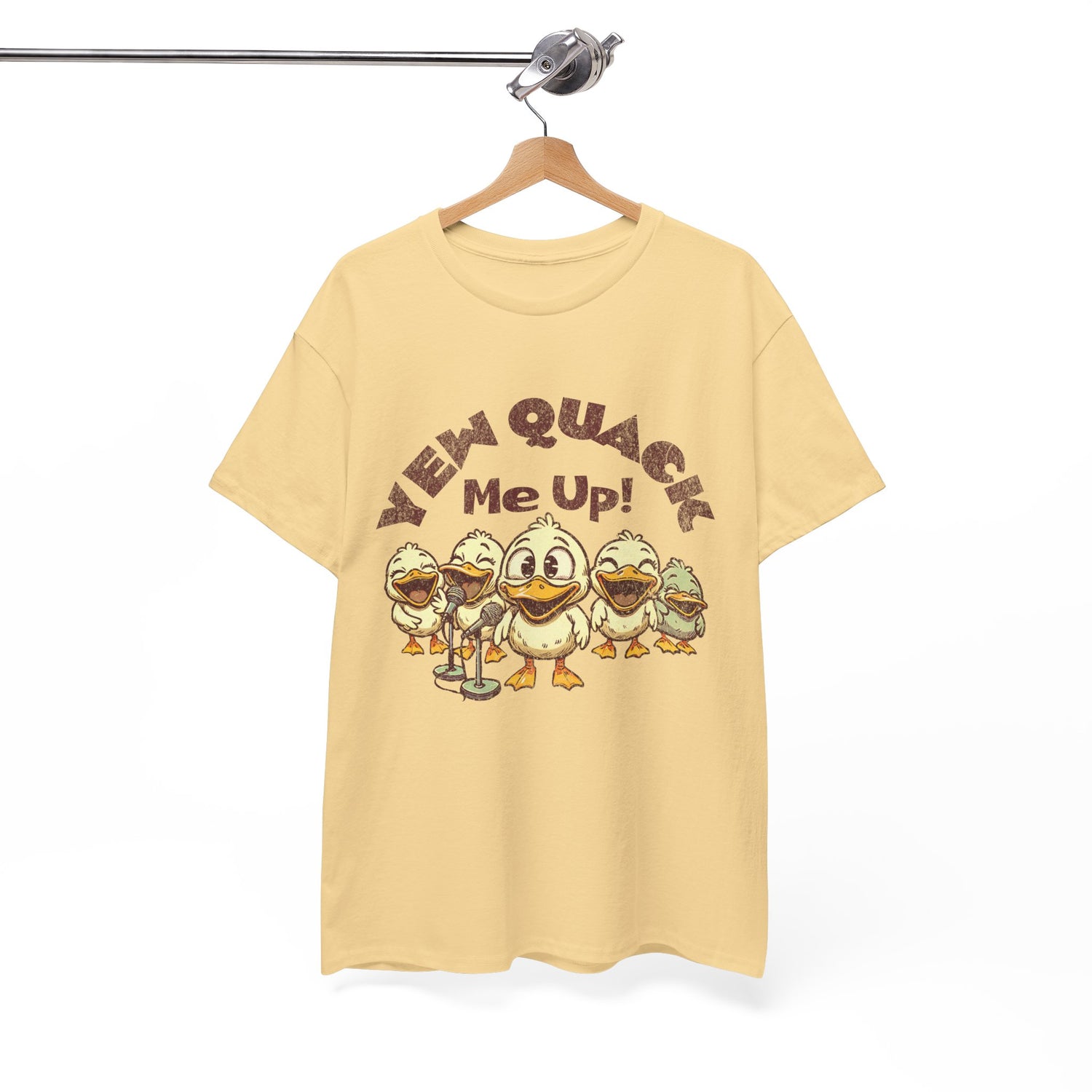 Yew Quack Me Up - Funny Duck Tee