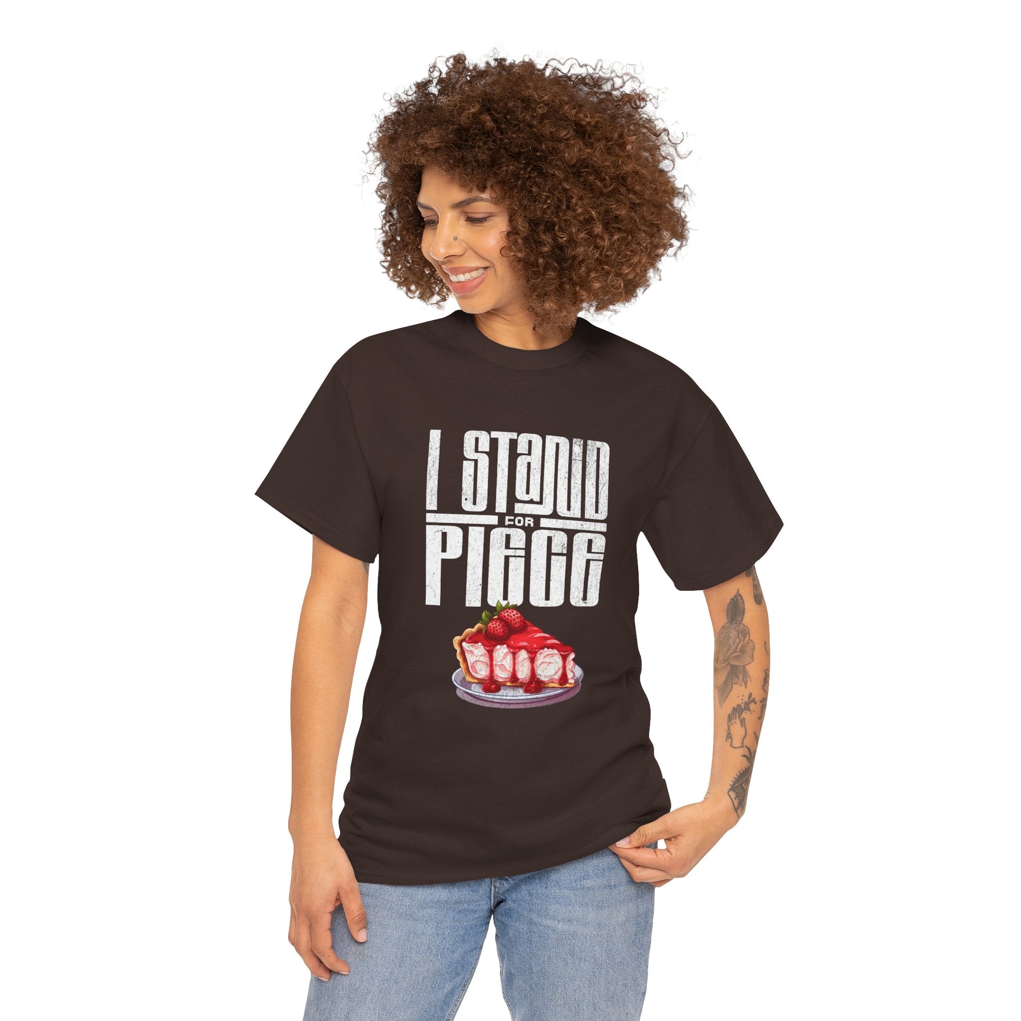 I Stand For Piece of Strawberry Pie Cotton T-Shirt