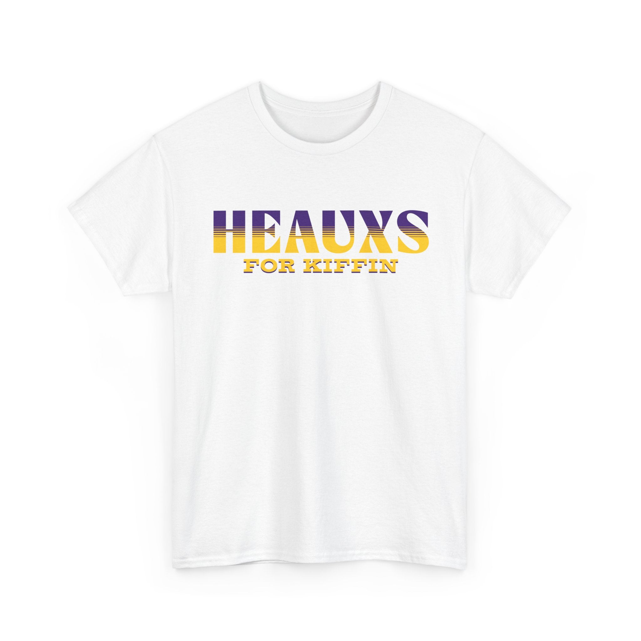 Heauxs For Kiffin T-Shirt —LSU Kiffin Tee