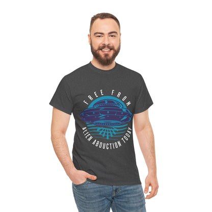 Alien Abduction Tee — "Free From Alien Abduction Today" UFO Graphic Shirt