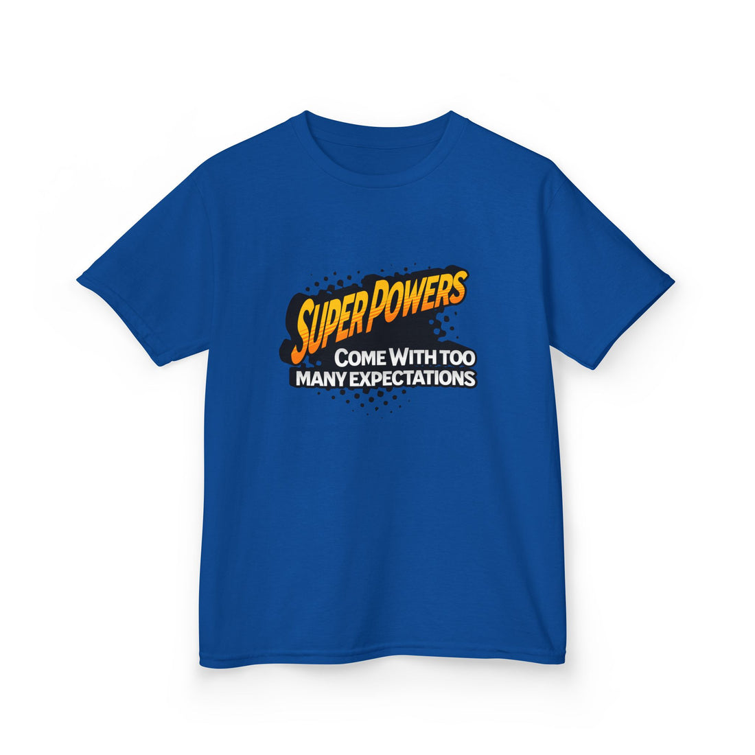 Kids T-Shirt - "Superpowers Come With Too Many Expectations" Comic Graphic Tee