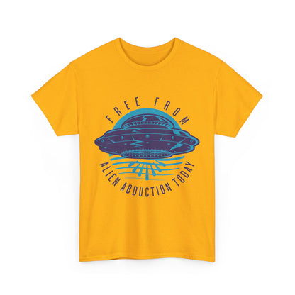 Alien Abduction Tee — "Free From Alien Abduction Today" UFO Graphic Shirt