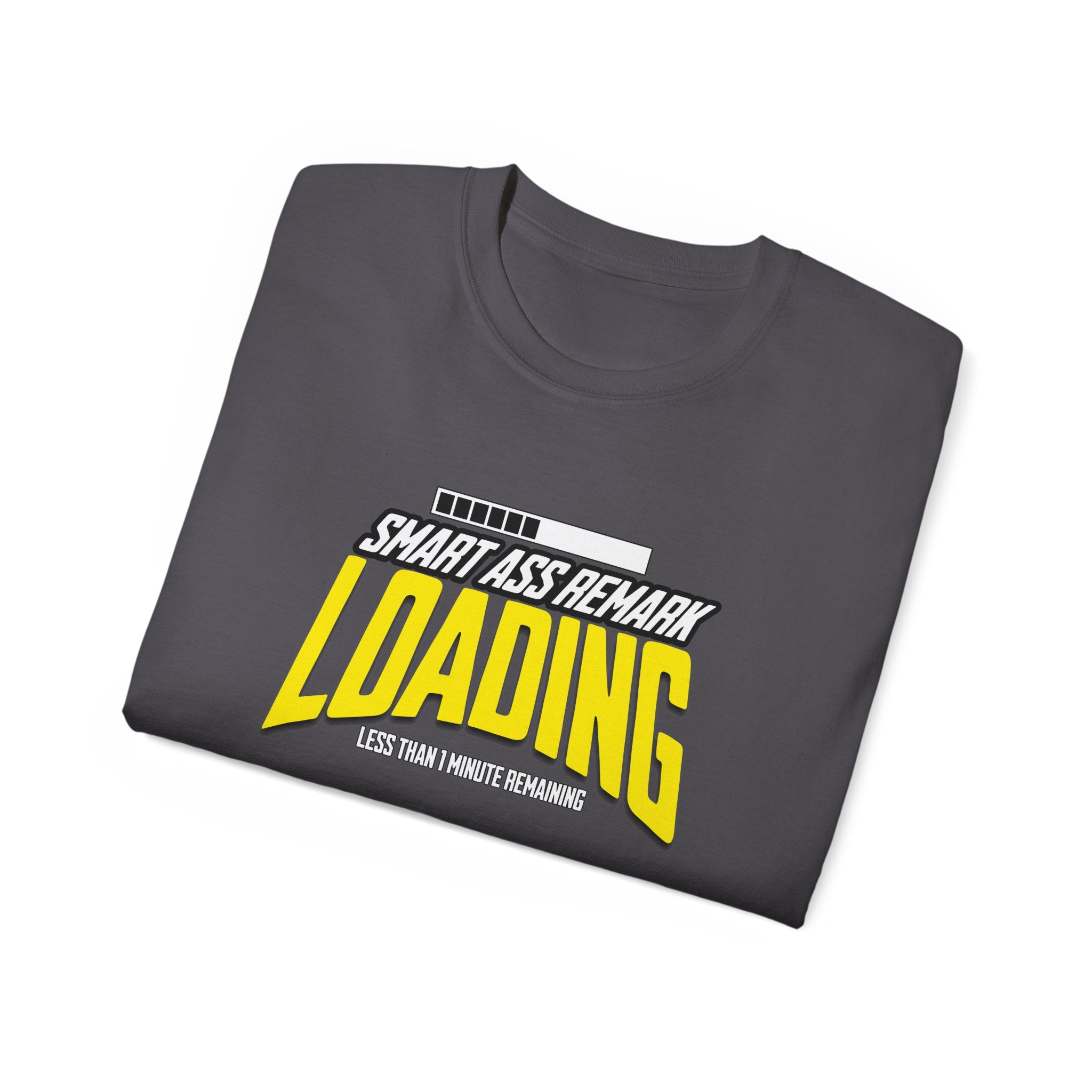Funny Smart Ass Loading Cotton Tee