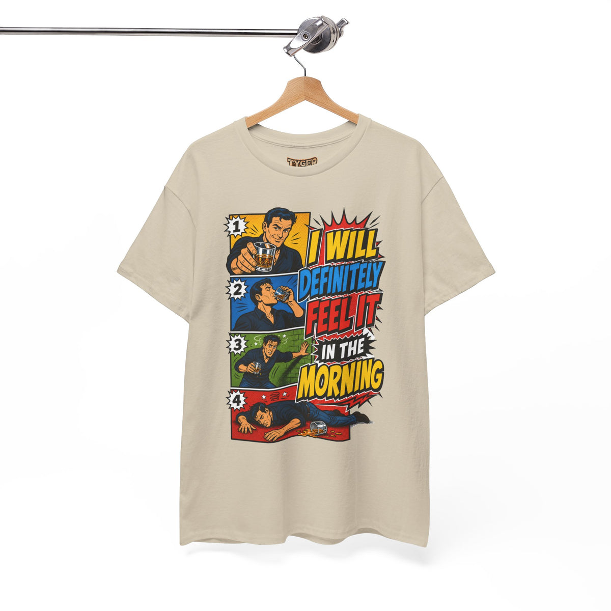 I Will Definitely Feel It In The Morning – Funny Drinking Retro Comic T-Shirt