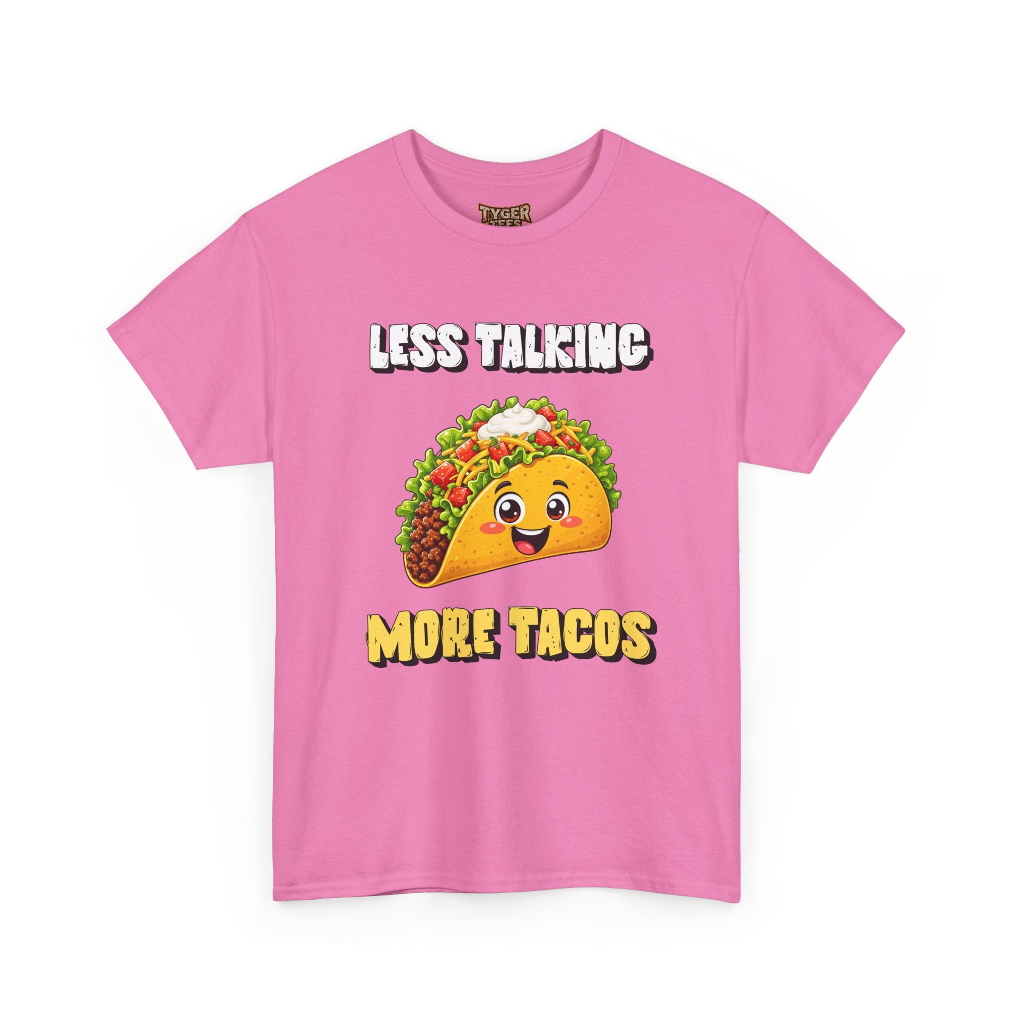 Less Talking More Tacos T-Shirt — Funny Taco Graphic Tee for Food Lovers