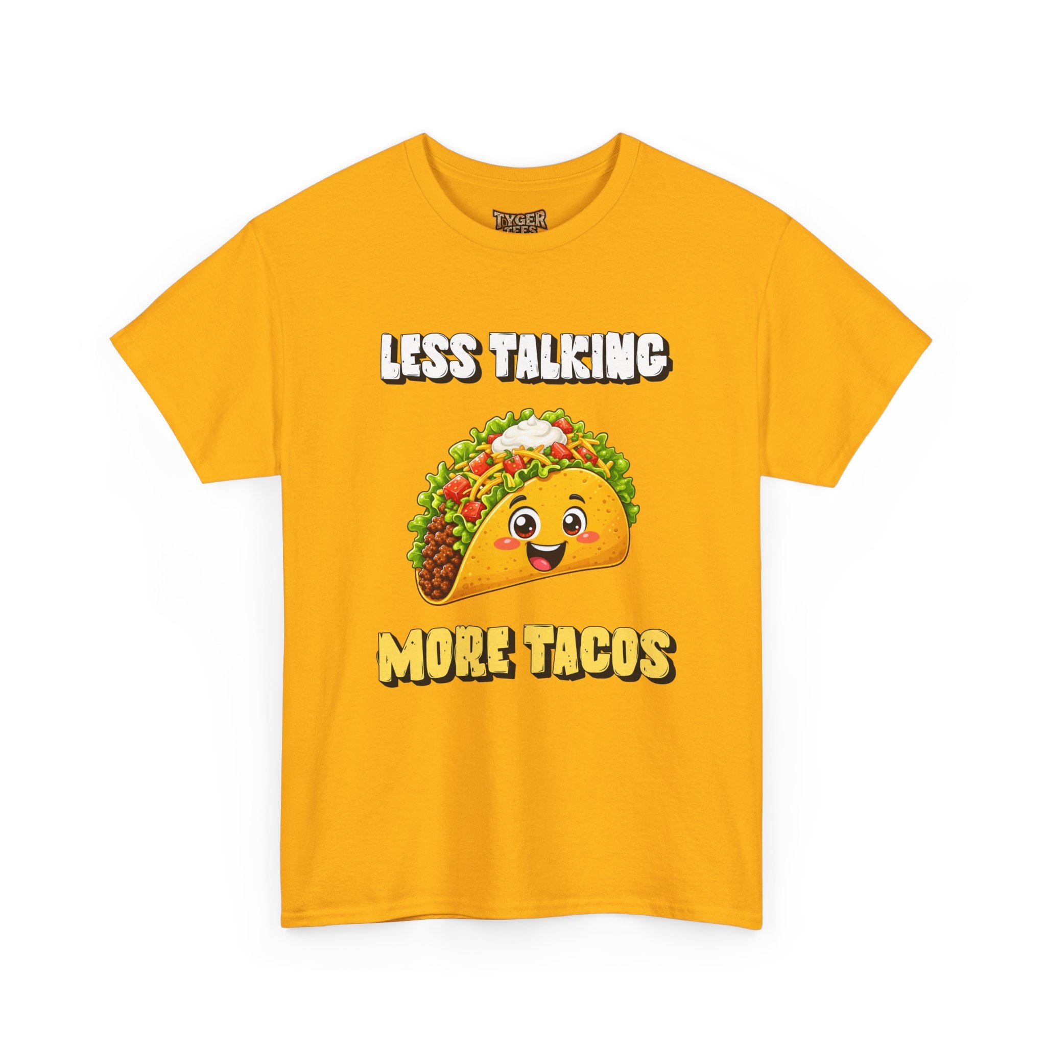 Less Talking More Tacos T-Shirt — Funny Taco Graphic Tee for Food Lovers