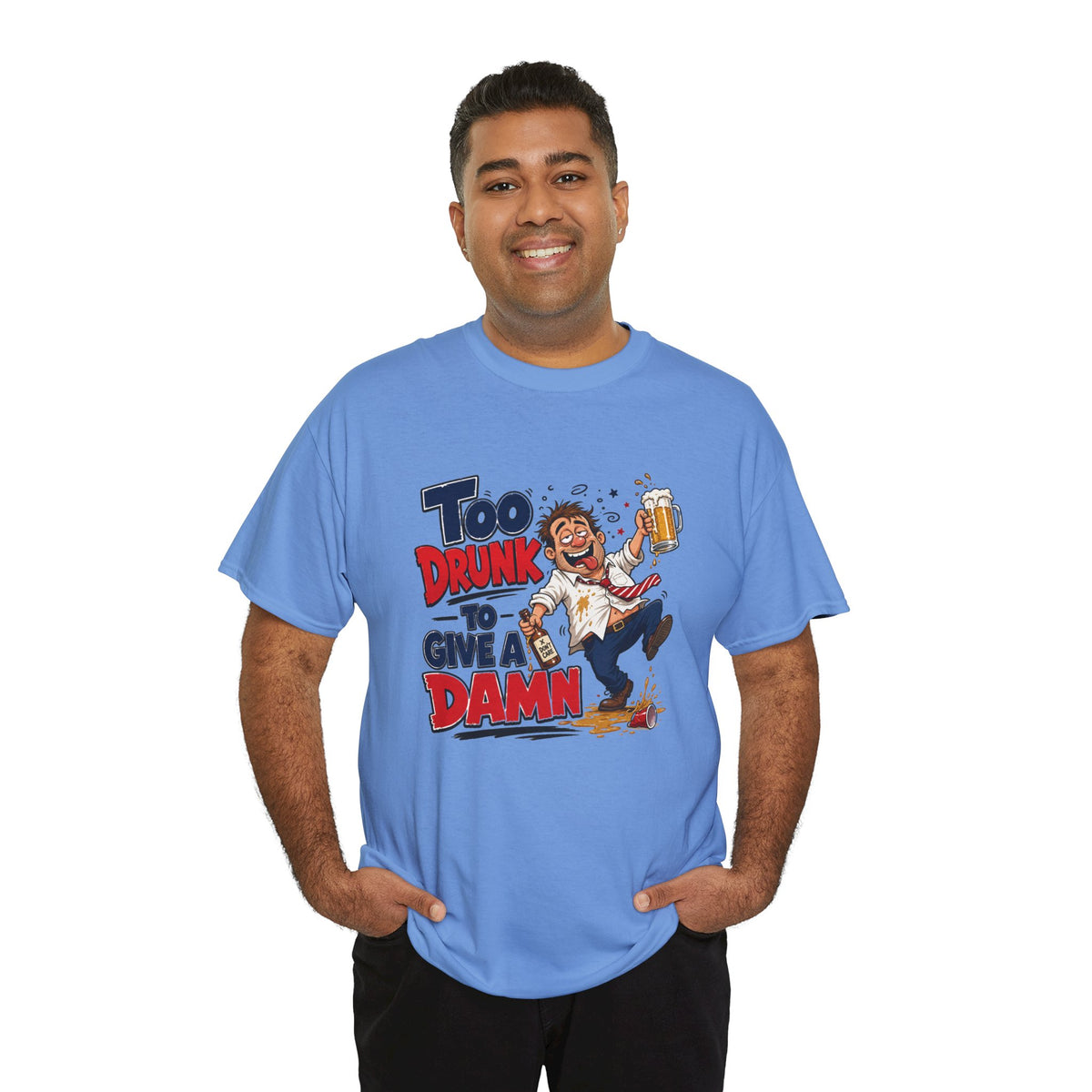 Too Drunk To Give A Damn T-Shirt — Funny Drinking Graphic Tee for Parties &amp; Bar Nights
