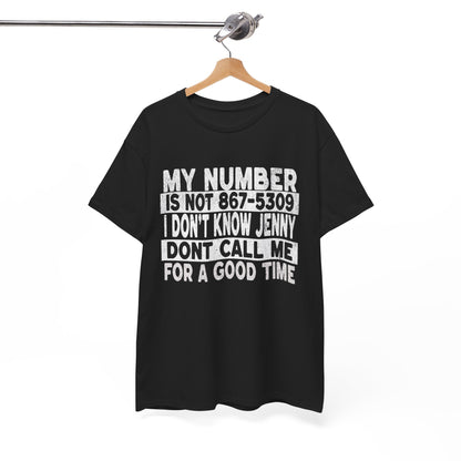 Funny 867-5309 Jenny Unisex Cotton Tee
