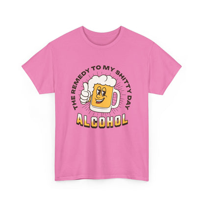  Remedy For a Shitty Day T-Shirt
