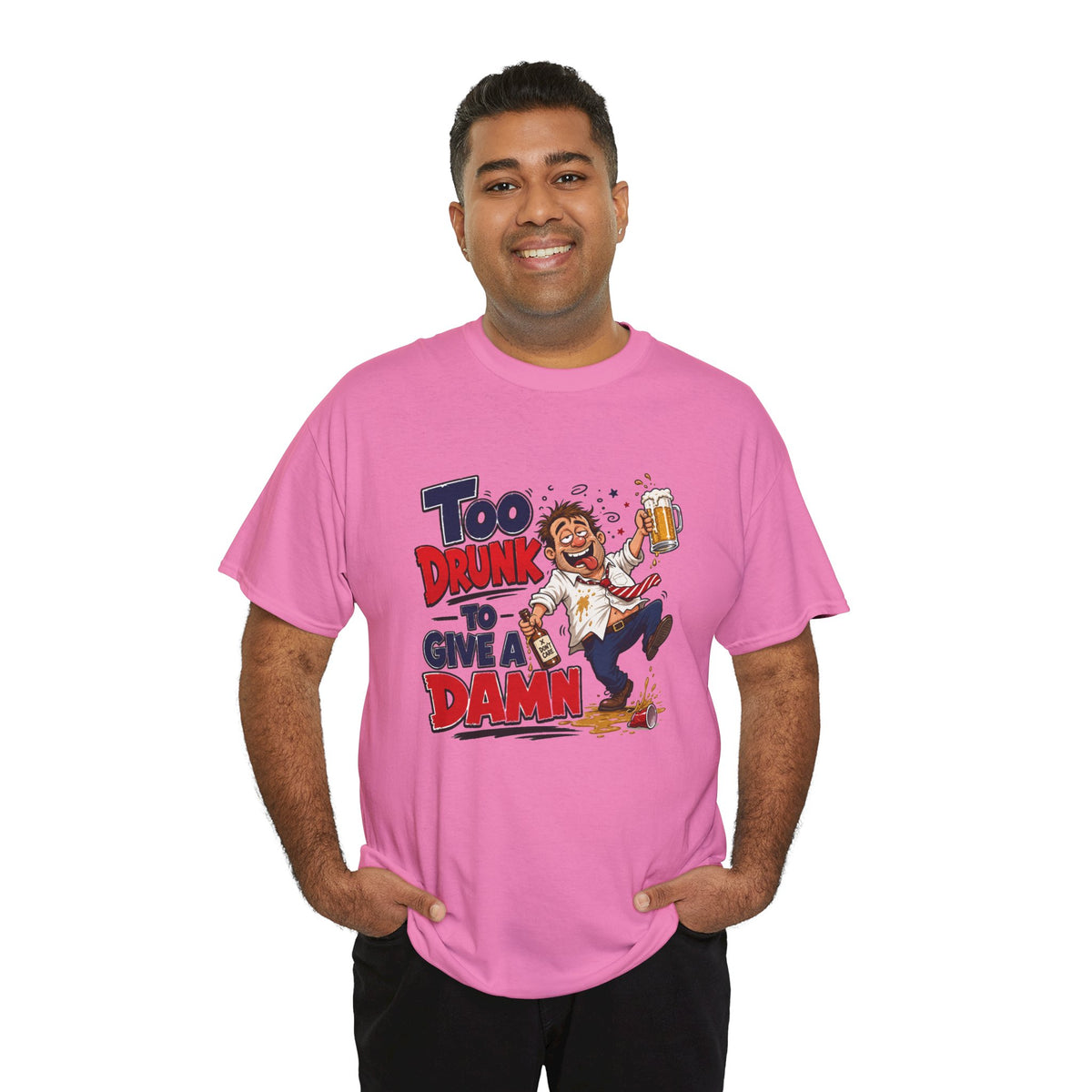 Too Drunk To Give A Damn T-Shirt — Funny Drinking Graphic Tee for Parties &amp; Bar Nights