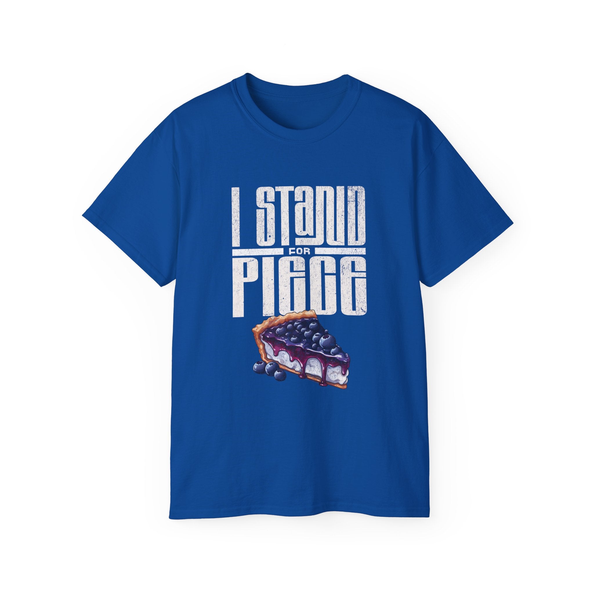 I Stand For Piece of Blueberry Pie Cotton T-Shirt