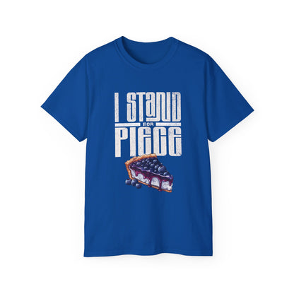 I Stand For Piece of Blueberry Pie Cotton T-Shirt