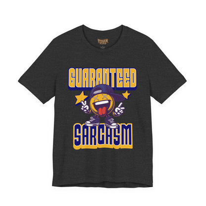 Guaranteed Sarcasm – Funny Smiley Face T-Shirt