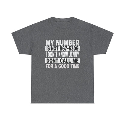 Funny 867-5309 Jenny Unisex Cotton Tee