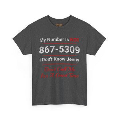 My Number Is NOT 867-5309 I Don&