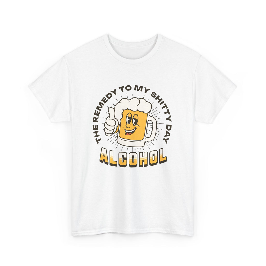  Remedy For a Shitty Day T-Shirt