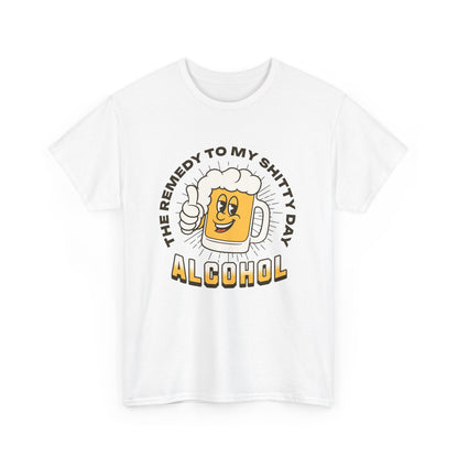  Remedy For a Shitty Day T-Shirt