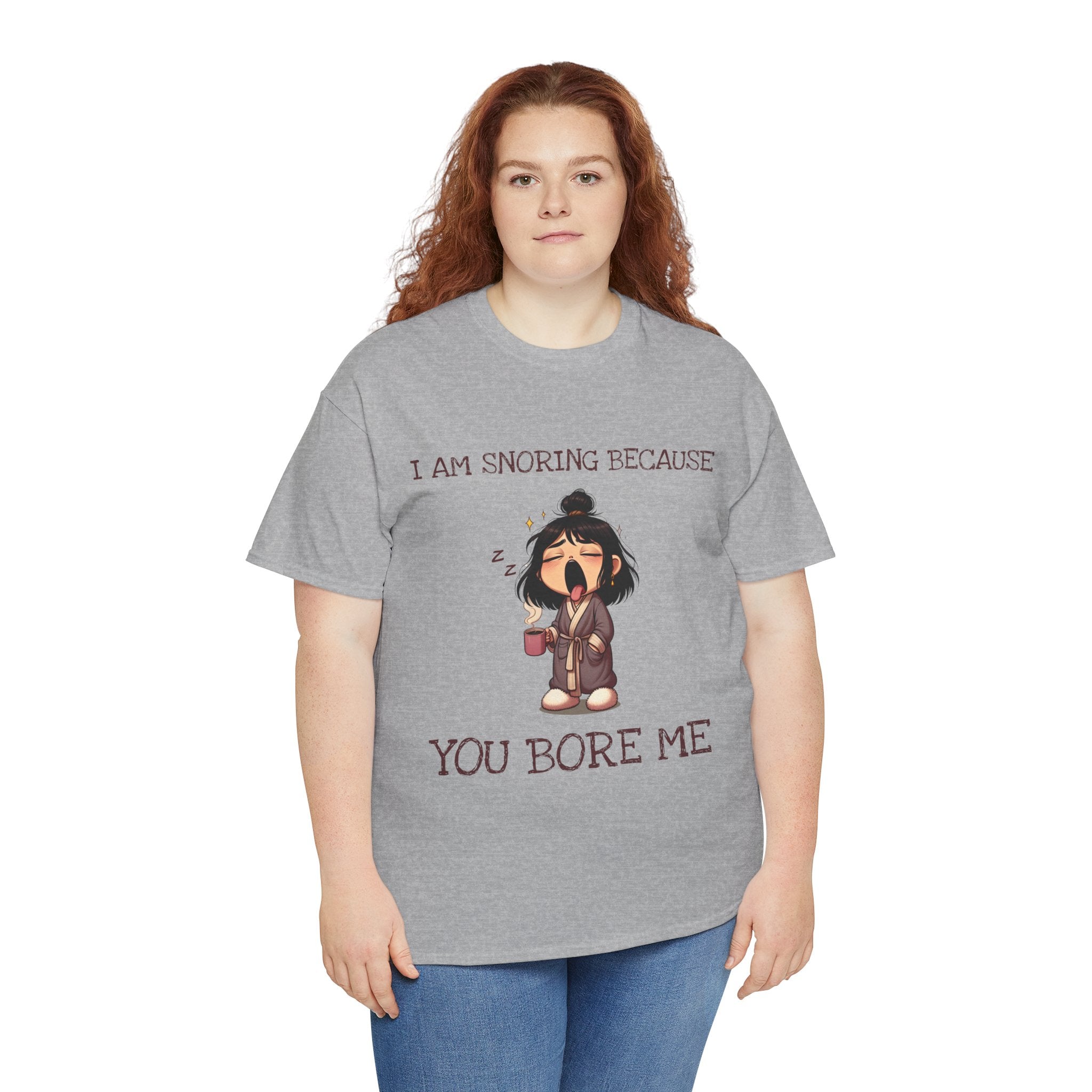 I Am Snoring Because You Bore Me – Funny Coffee Lover T-Shirt