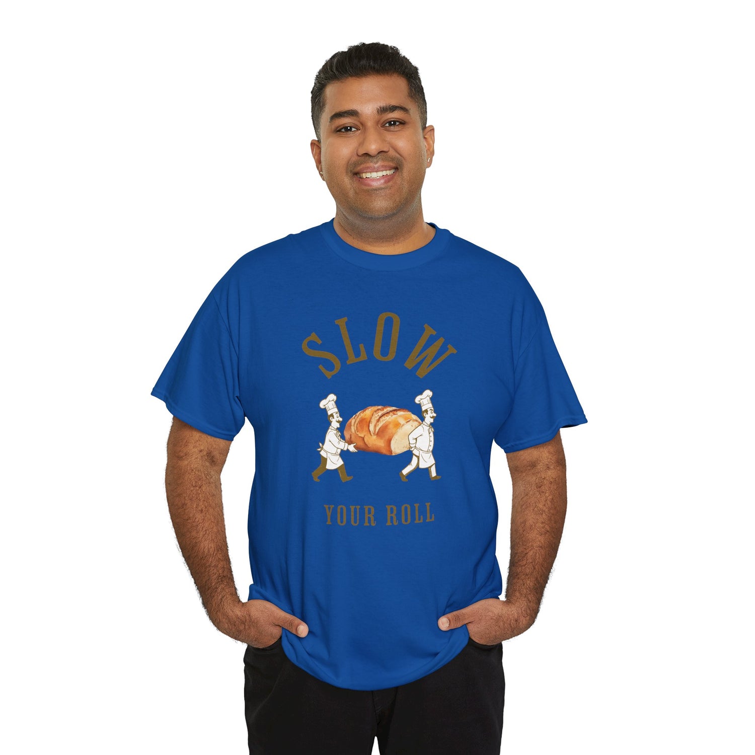 Slow Your Roll T‑Shirt – Funny Bakery Roll Graphic Tee