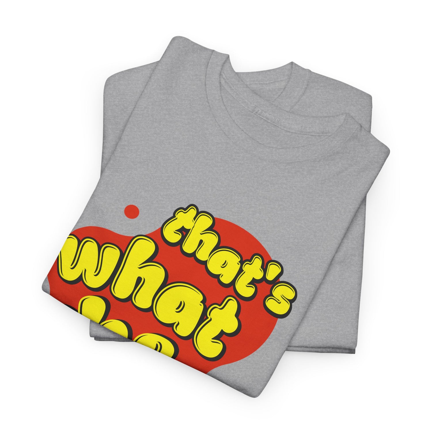 That’s What She Said T-Shirt — Retro Yellow &amp; Red Graphic Tee