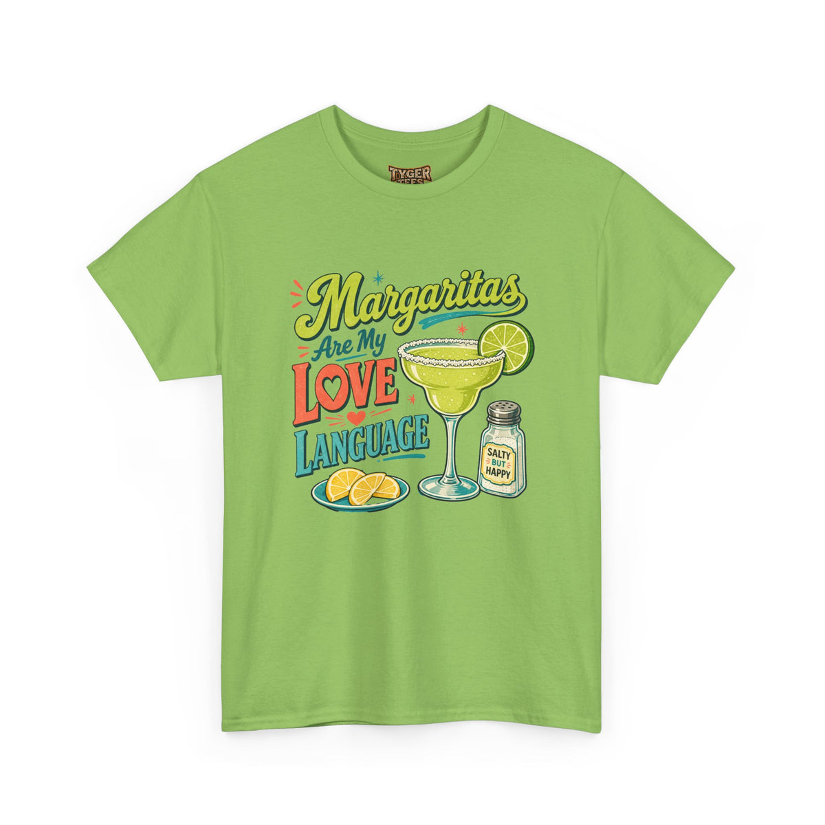 Margaritas Are My Love Language T-Shirt
