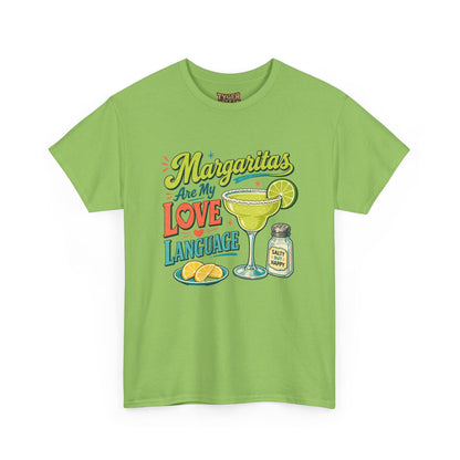 Margaritas Are My Love Language T-Shirt