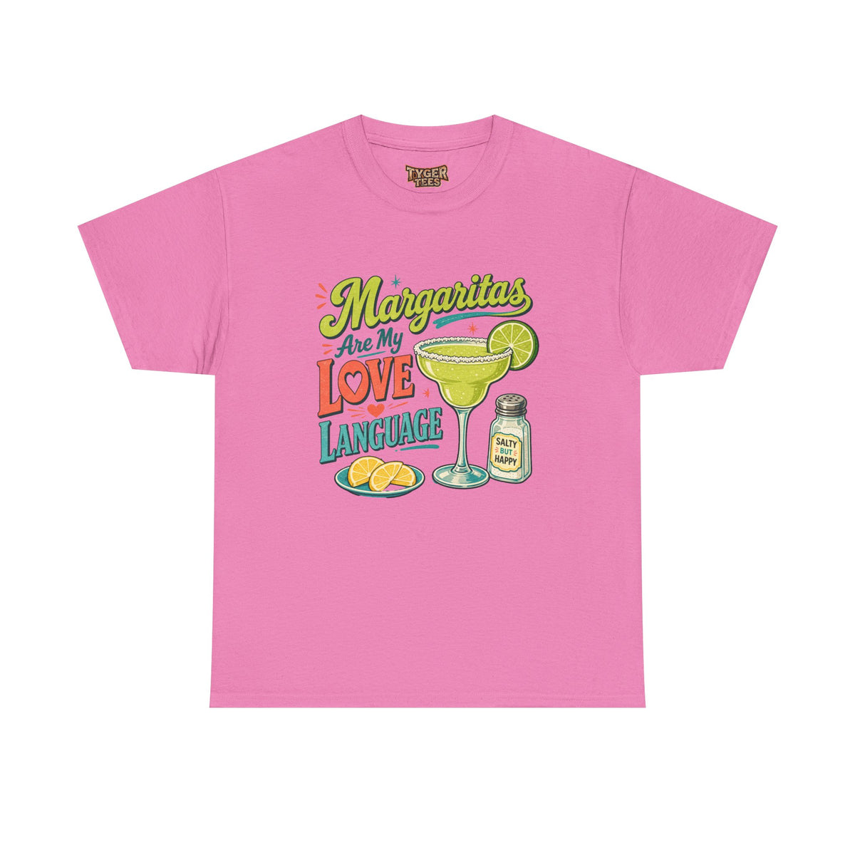 Margaritas Are My Love Language T-Shirt