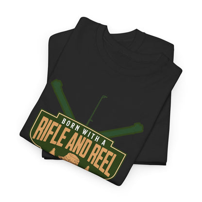 Rifle and Reel T-Shirt — "Born With a Rifle and Reel" Hunting &amp; Fishing Graphic Tee