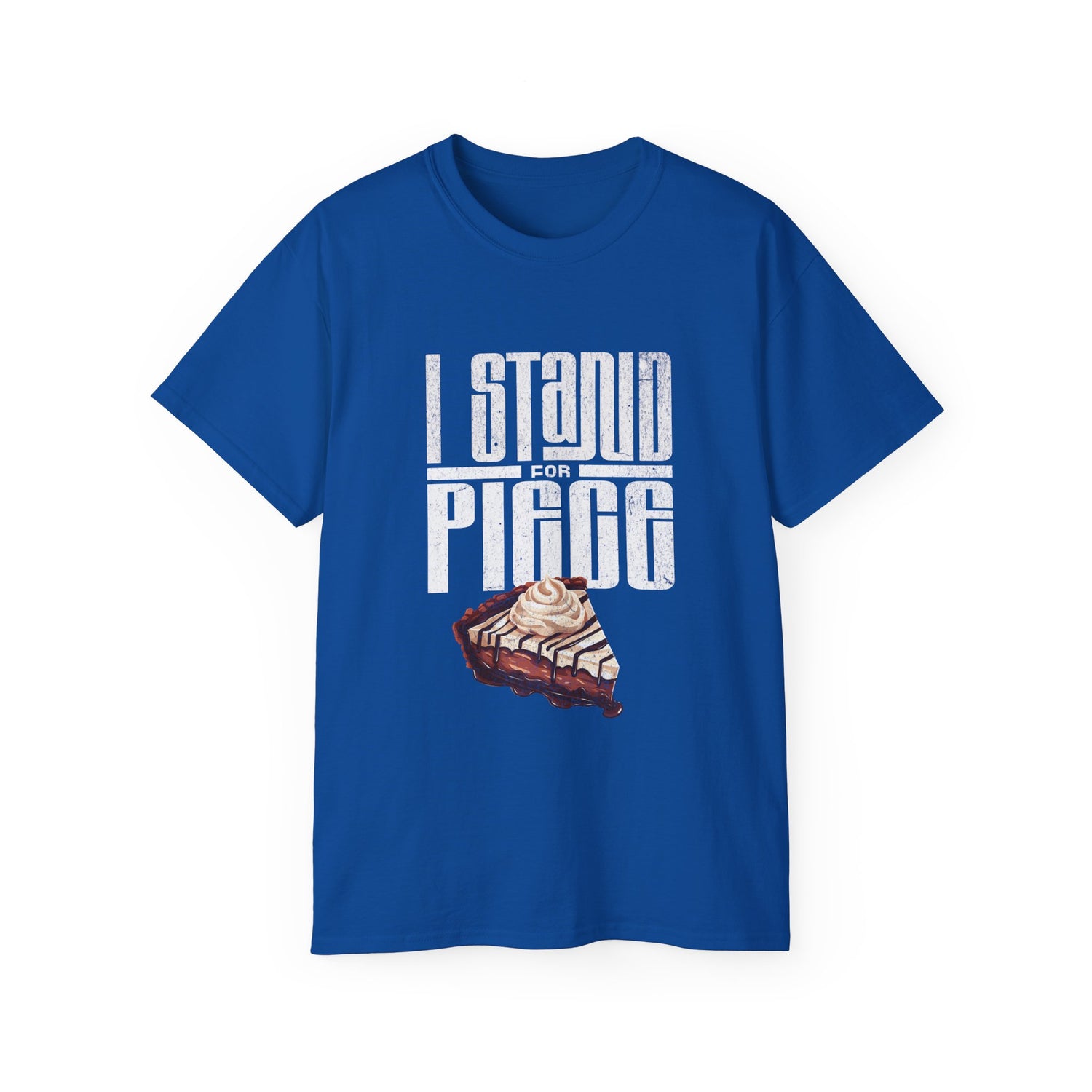 I Stand For Piece (of Chocolate Pie) Cotton T-Shirt