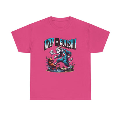 Tired of Bullshit - Sarcastic Goat Tee