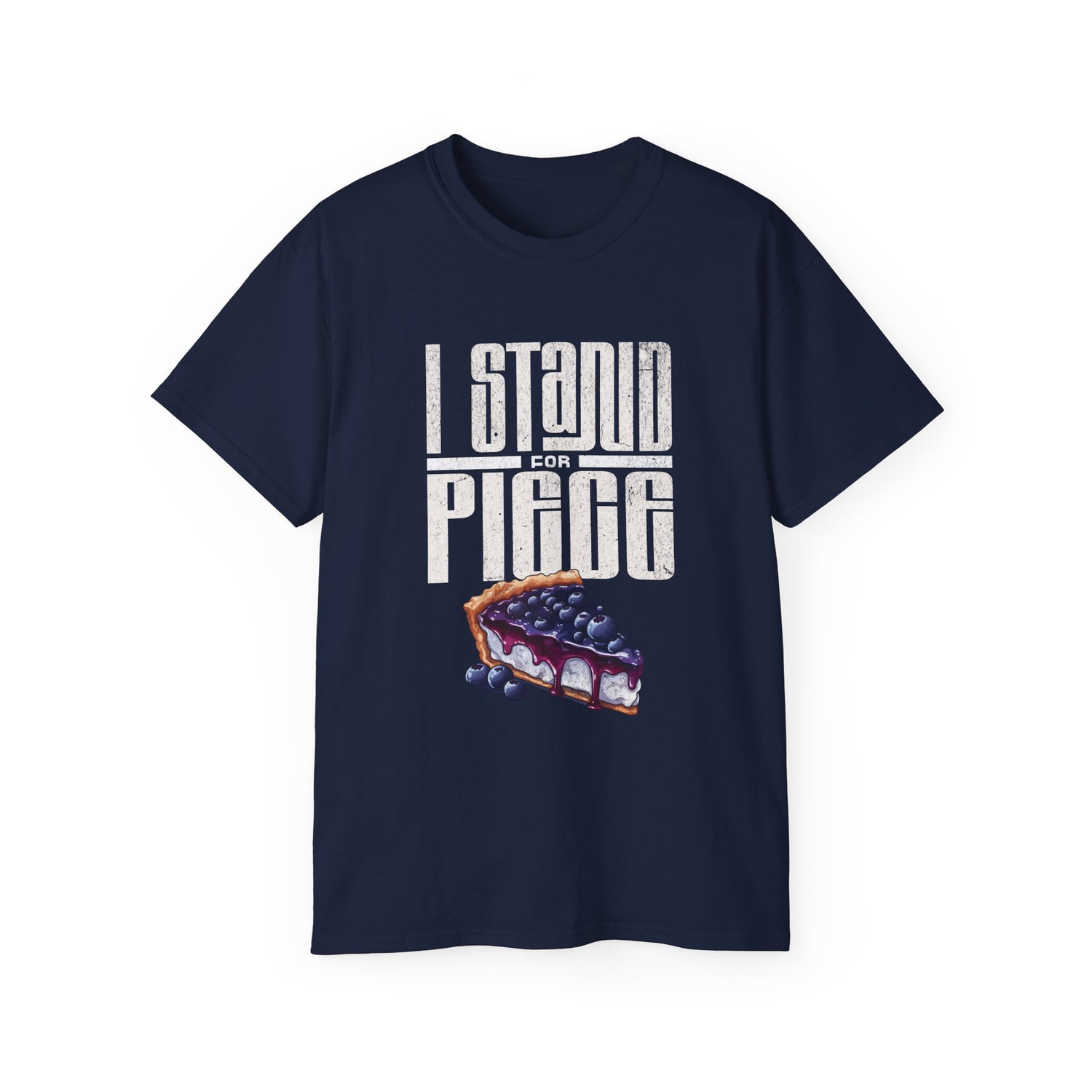 I Stand For Piece of Blueberry Pie Cotton T-Shirt