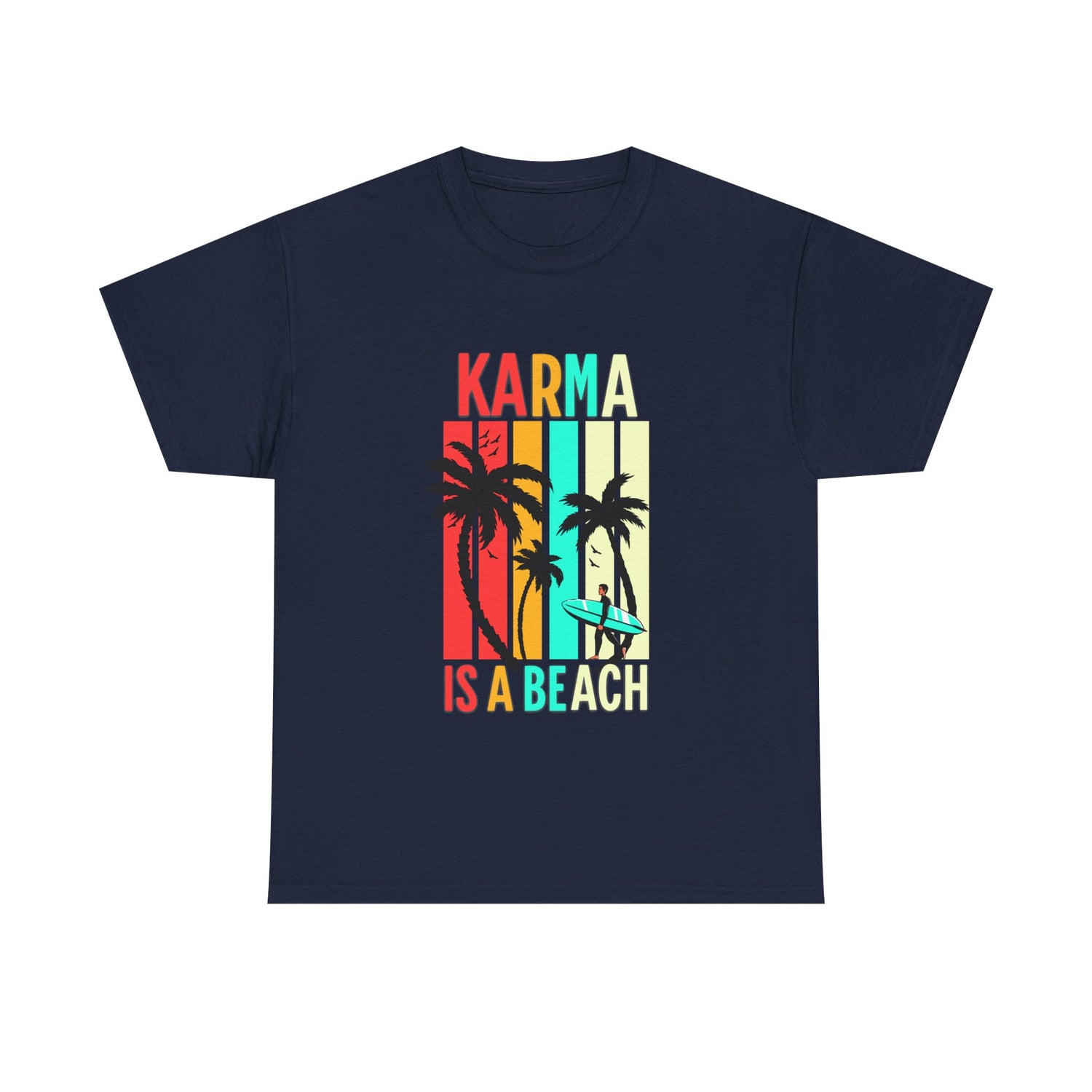 Karma Is A Beach T-Shirt – Vintage Palm Tree Surf Graphic Tee