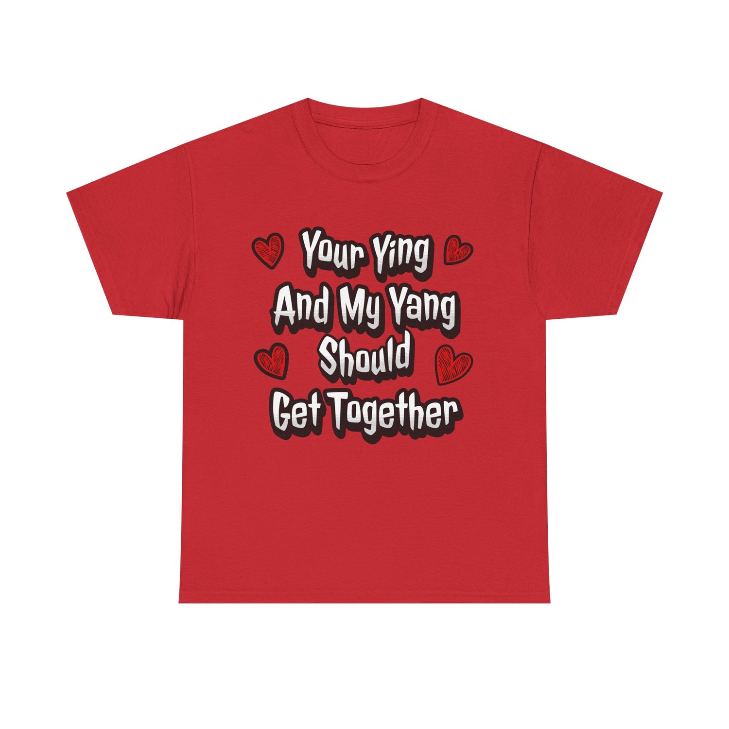 Ying Yang Couples T-Shirt — "Your Ying And My Yang Should Get Together" Heart Graphic Tee