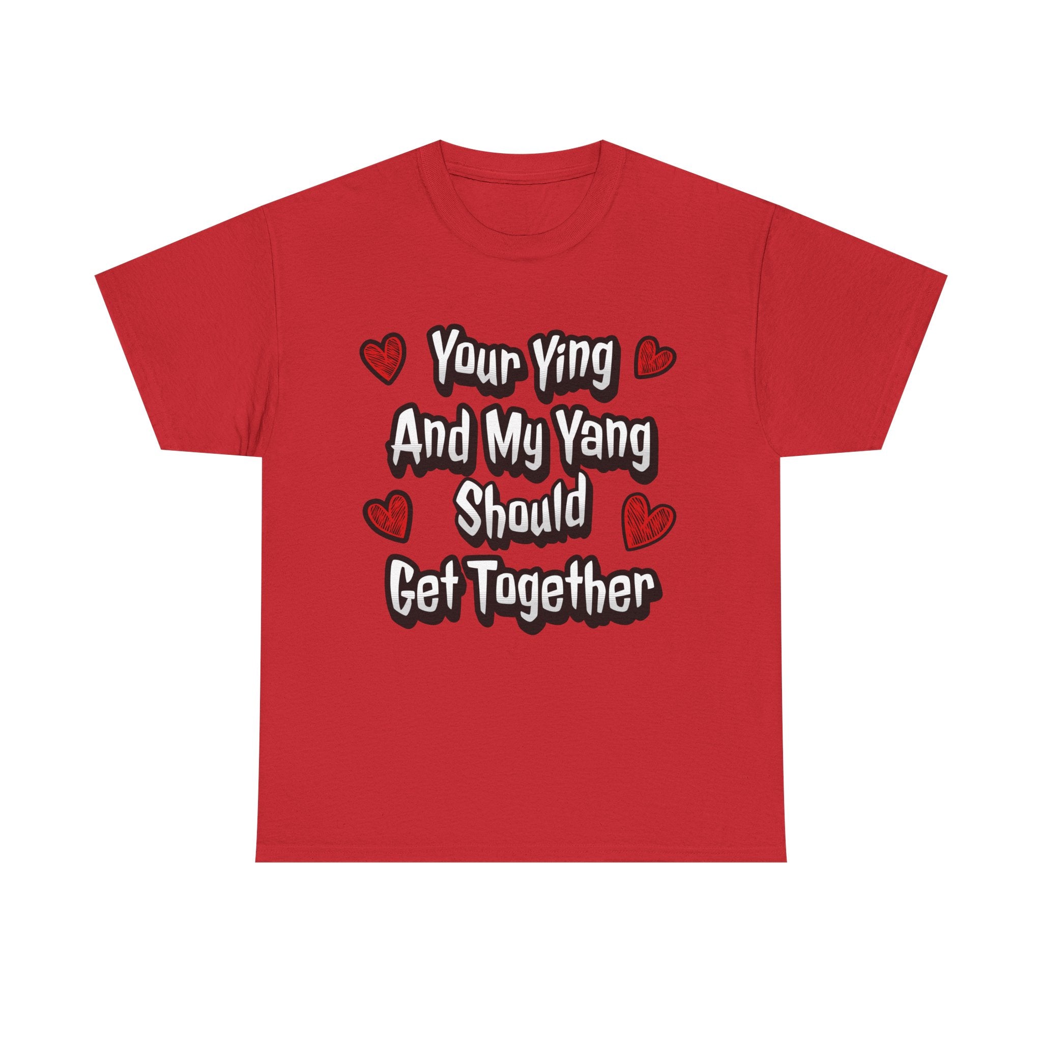 Ying Yang Couples T-Shirt — "Your Ying And My Yang Should Get Together" Heart Graphic Tee