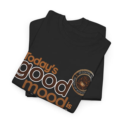 Coffee Tee — "Today&