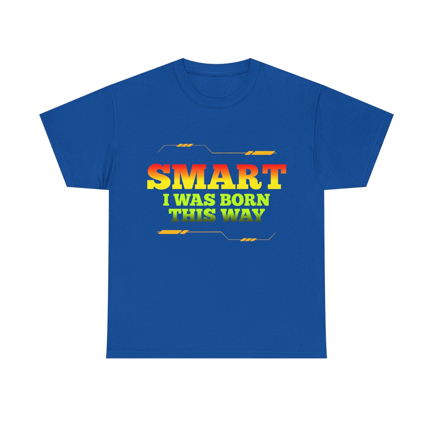 Smart I Was Born This Way Tee — Funny Retro Statement T‑Shirt